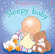 Sleepy Baby, Fiona Watt & Catherine-Anne Mackinnon, Usborne Books